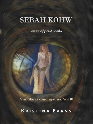 cover image of Serah Kohw, Seer of Past Souls